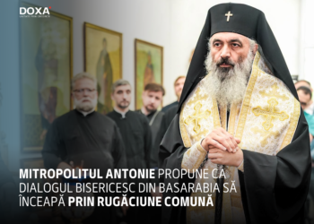 Mitropolitul Antonie propune ca dialogul bisericesc din Basarabia să înceapă prin rugăciune comună