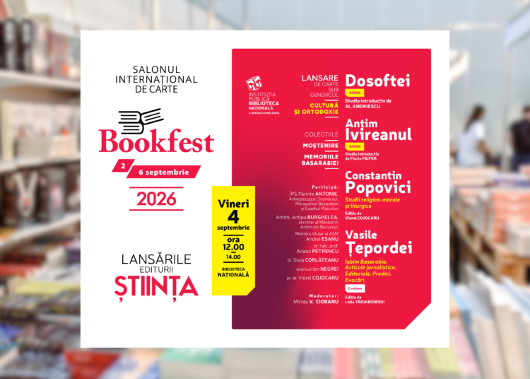 „Cultură și ortodoxie” la Bookfest Chișinău: Mitropolitul Antonie va participa la lansarea unor volume fundamentale pentru memoria Basarabiei
